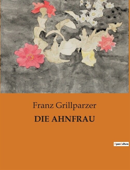 Die Ahnfrau (Paperback)