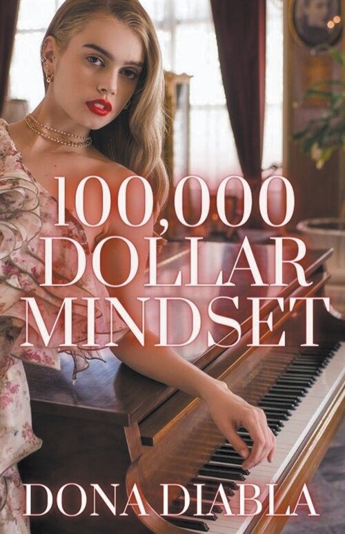 100,000 Dollar Mindset (Paperback)
