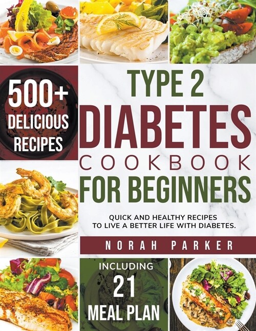 Type 2 Diabetes Cookbook for Beginners (Paperback)
