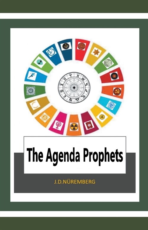 The Agenda Prophets (Paperback)