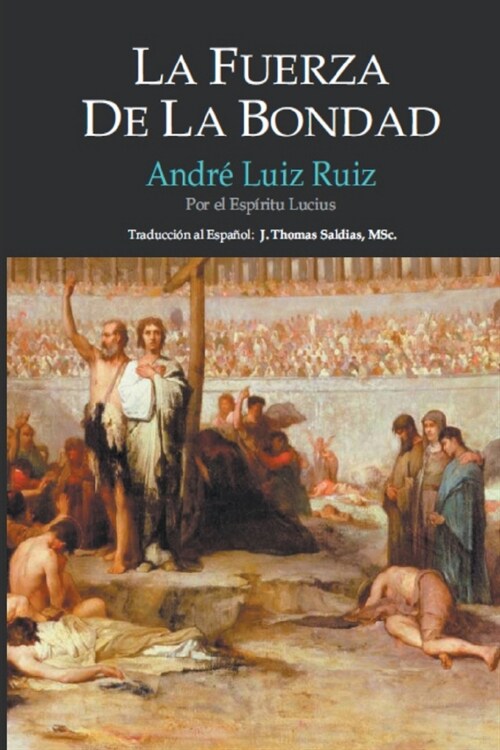 La Fuerza de la Bondad (Paperback)