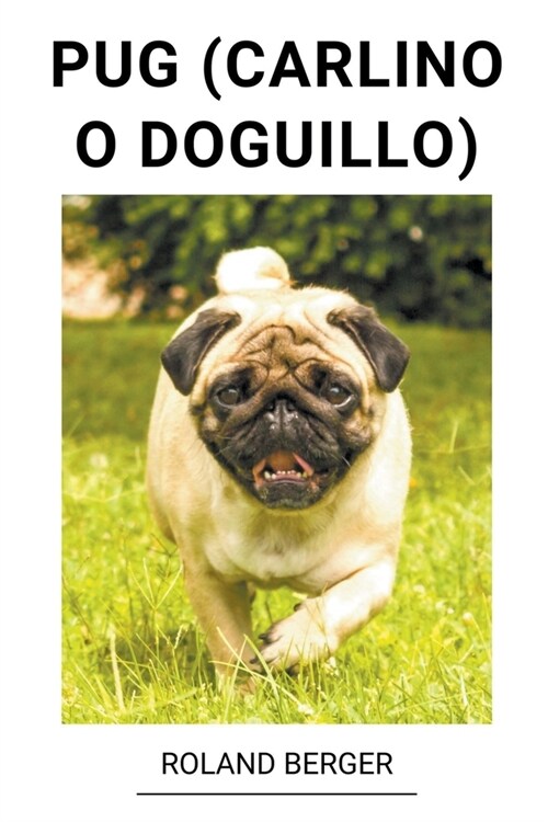 Pug (Carlino o Doguillo) (Paperback)