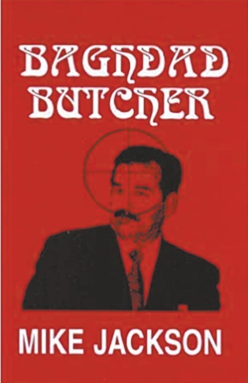 Baghdad Butcher (Paperback)