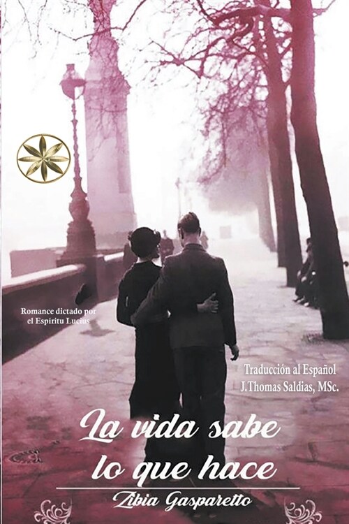 La Vida sabe lo que hace (Paperback)