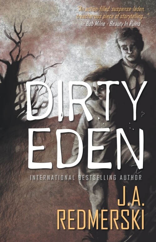 Dirty Eden (Paperback)