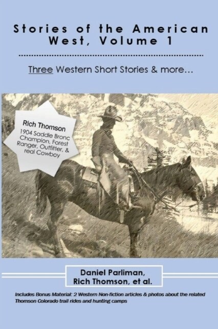 Stories of the American West, Volume 1 (Paperback)