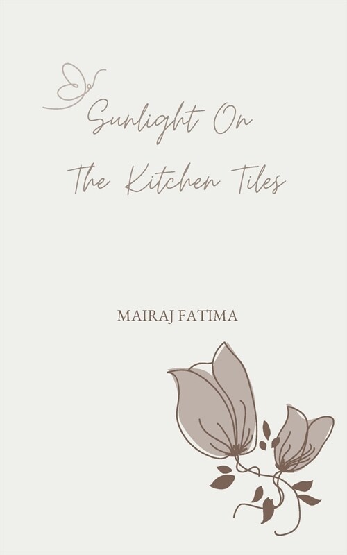 Sunlight On The Kitchen Tiles (Paperback)