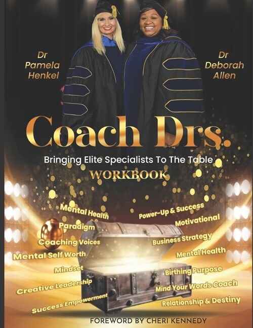 Coach Drs.: Bringing Elite Specialists To the Table (Paperback)