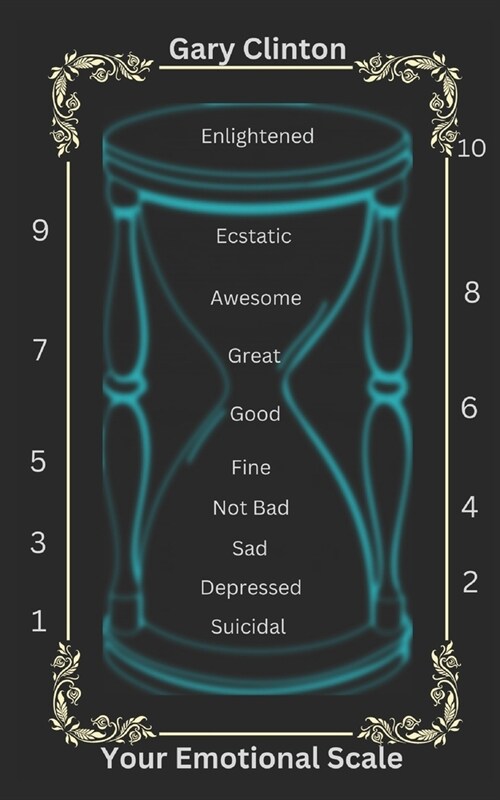 Your Emotional Scale: The Scale We All Have (Paperback)