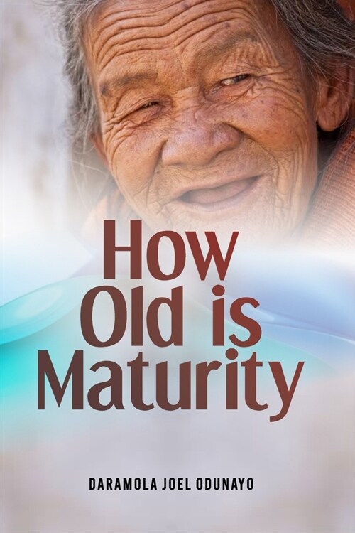 How Old Is Maturity (Paperback)