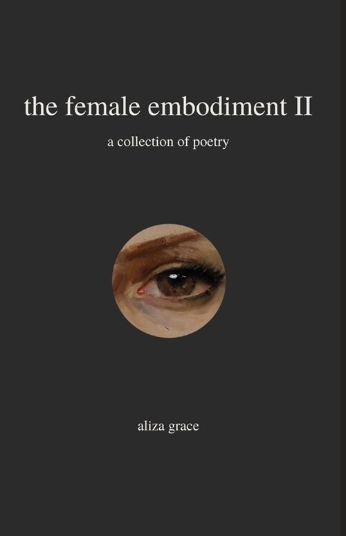 The female embodiment II: poetry (Paperback)