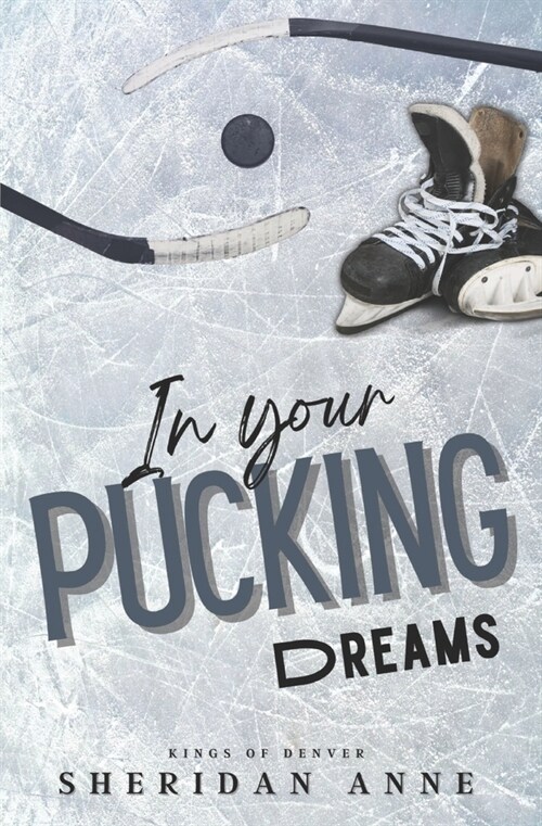 In Your Pucking Dreams (Paperback)