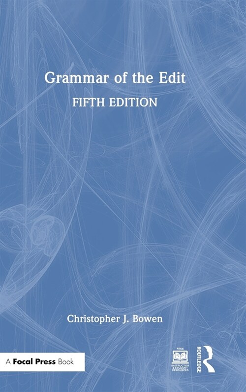 Grammar of the Edit (Hardcover, 5 ed)