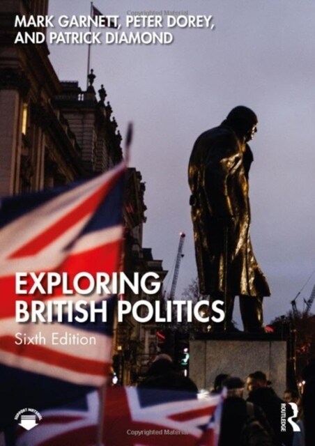 Exploring British Politics (Hardcover, 6 ed)