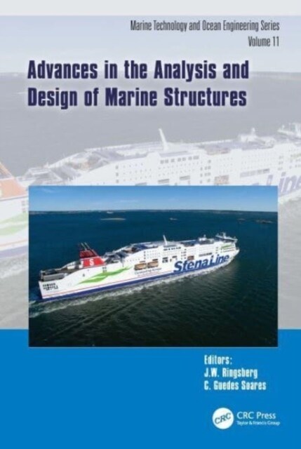 Advances in the Analysis and Design of Marine Structures : Proceedings of the 9th International Conference on Marine Structures (MARSTRUCT 2023, Gothe (Hardcover)