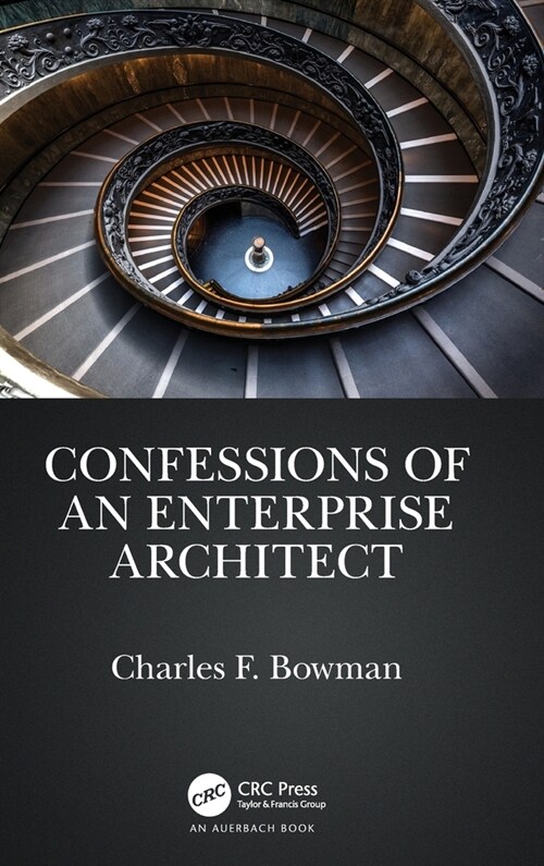 Confessions of an Enterprise Architect (Hardcover)