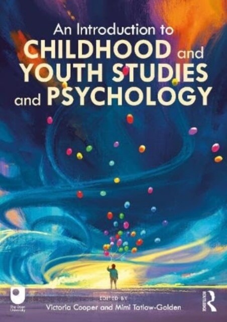 An Introduction to Childhood and Youth Studies and Psychology (Paperback)