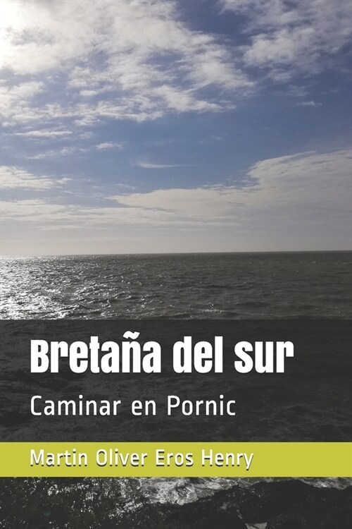 Breta? del sur: Caminar en Pornic (Paperback)