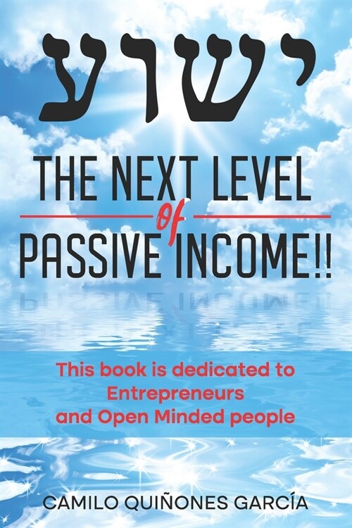 The Next level of Passive Income (Paperback)