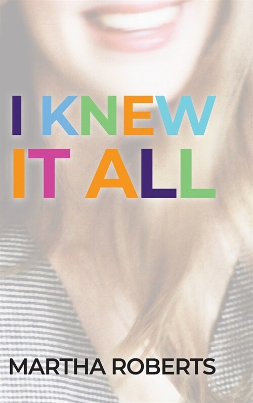 I Knew It All (Hardcover)