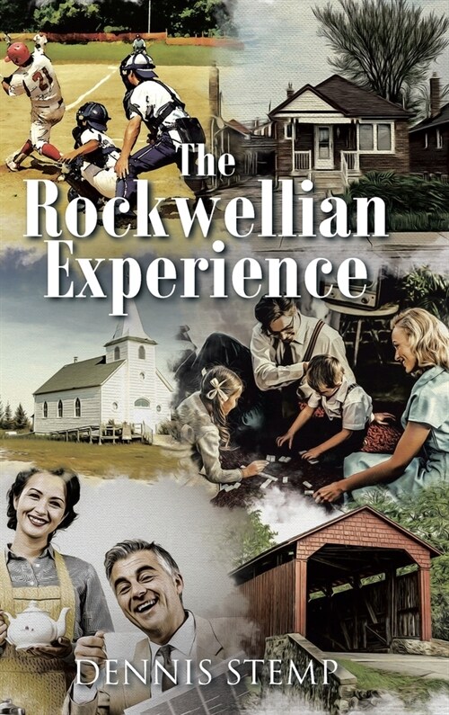 The Rockwellian Experience (Hardcover)