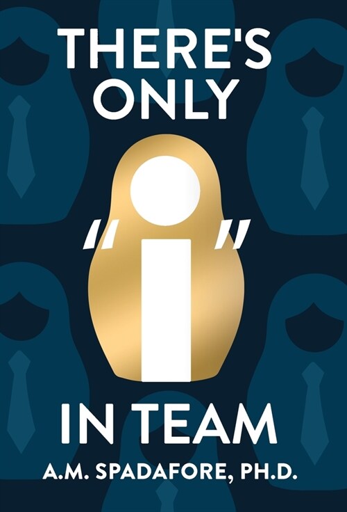 Theres Only I in Team (Hardcover)