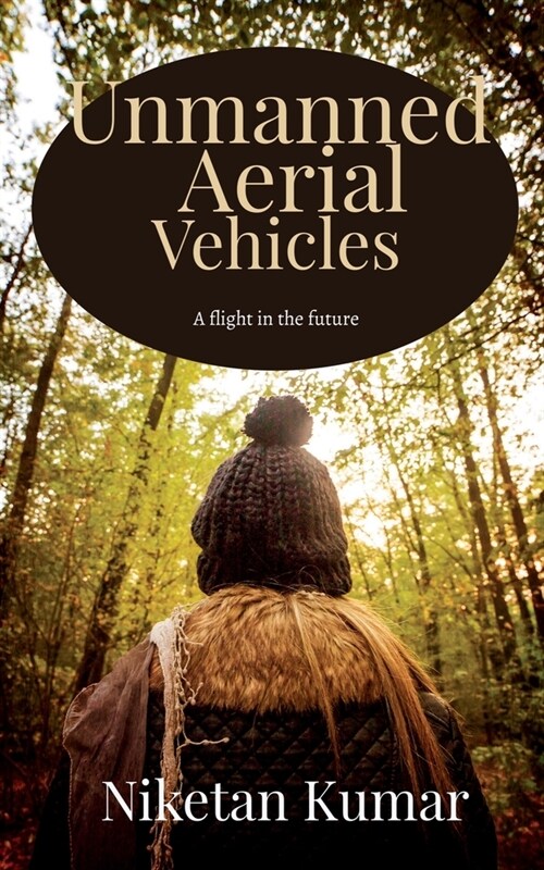 Unmanned Aerial Vehicles (Paperback)