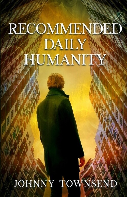 Recommended Daily Humanity (Paperback)