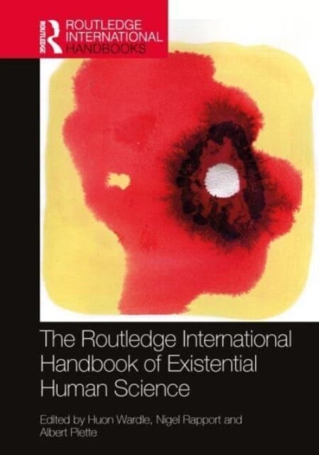 The Routledge International Handbook of Existential Human Science (Hardcover, 1)