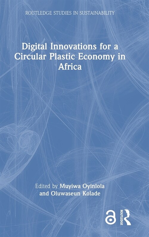 Digital Innovations for a Circular Plastic Economy in Africa (Hardcover, 1)