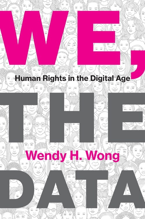 We, the Data: Human Rights in the Digital Age (Paperback)