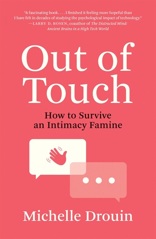 Out of Touch: How to Survive an Intimacy Famine (Paperback)