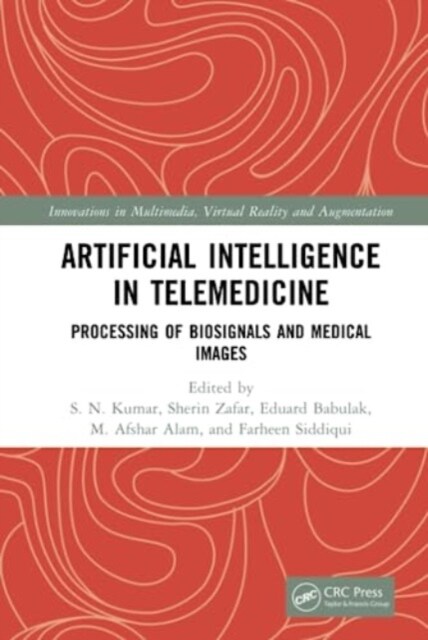 Artificial Intelligence in Telemedicine : Processing of Biosignals and Medical images (Hardcover)