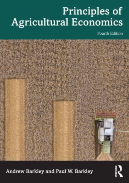 Principles of Agricultural Economics (Paperback, 4 ed)