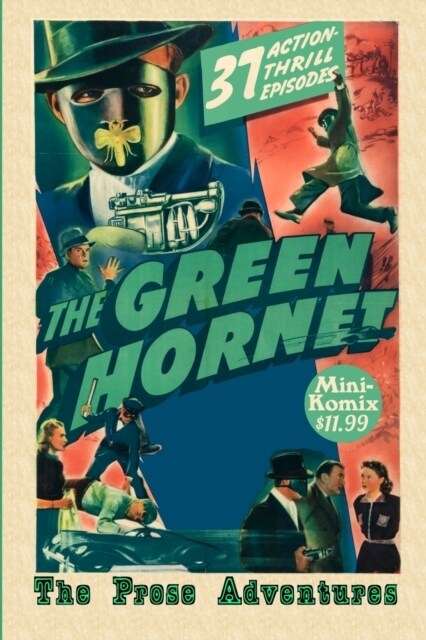 Green Hornet: The Prose Adventures (Paperback)