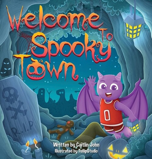 Welcome to Spooky Town (Hardcover)