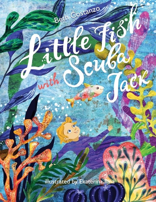 Little Fish Swim with Scuba Jack (Paperback)