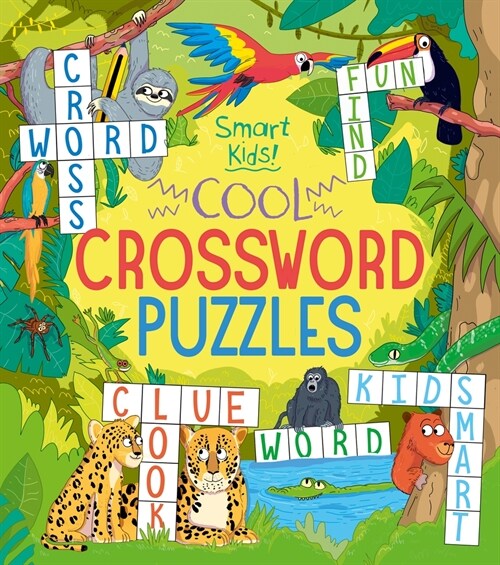 Smart Kids! Cool Crossword Puzzles (Paperback)
