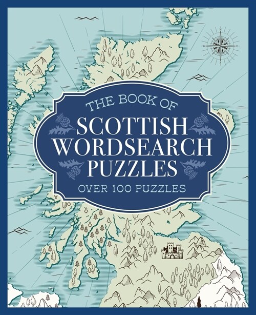 The Book of Scottish Wordsearch Puzzles: Over 100 Puzzles (Paperback)