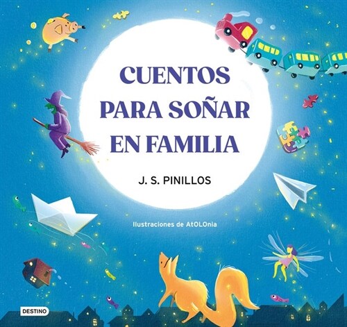 CUENTOS PARA SONAR EN FAMILIA (Book)