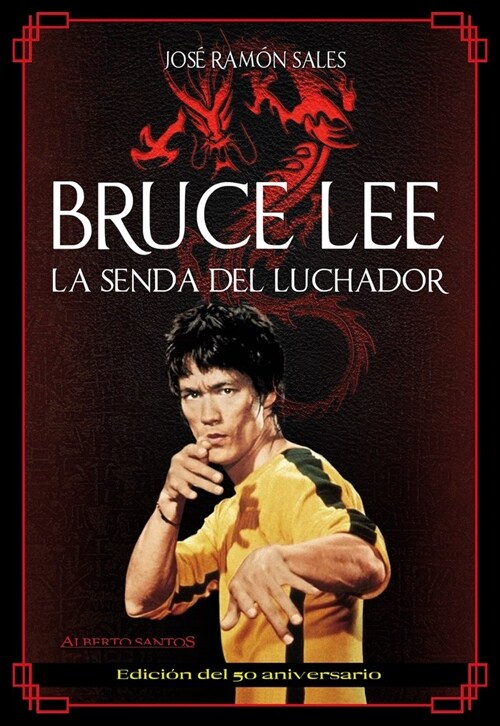 Bruce Lee. La senda del luchador. (Paperback)