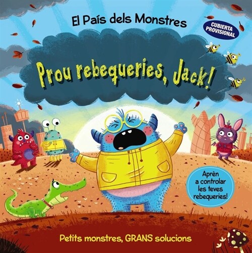 EL PAIS DELS MONSTRES PROU REBEQUERIES JACK (Book)