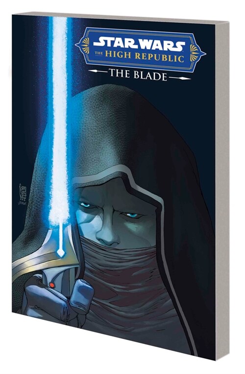 Star Wars: The High Republic - The Blade (Paperback)