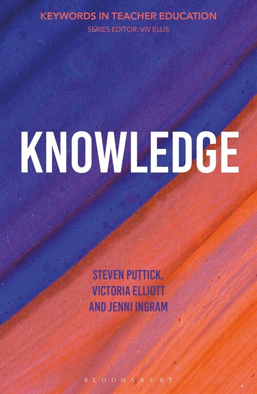Knowledge : Keywords in Teacher Education (Paperback)
