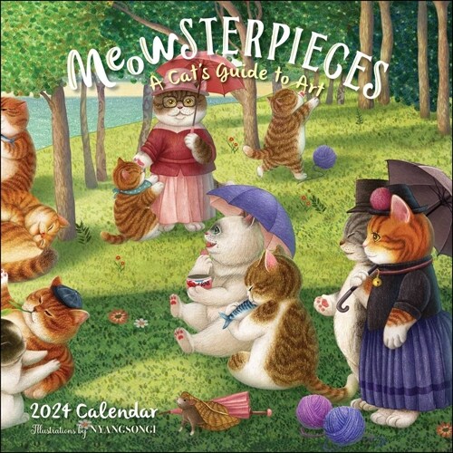 Meowsterpieces 2024 Wall Calendar: A Cats Guide to Art (Other)