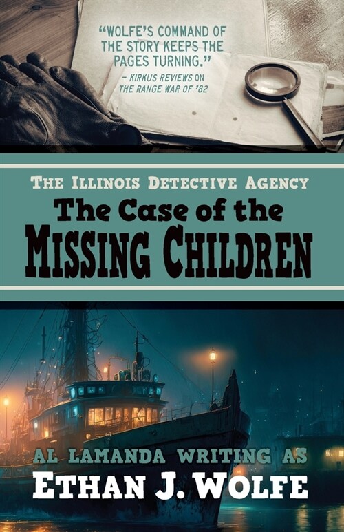 The Illinois Detective Agency: The Case of the Missing Children (Paperback)