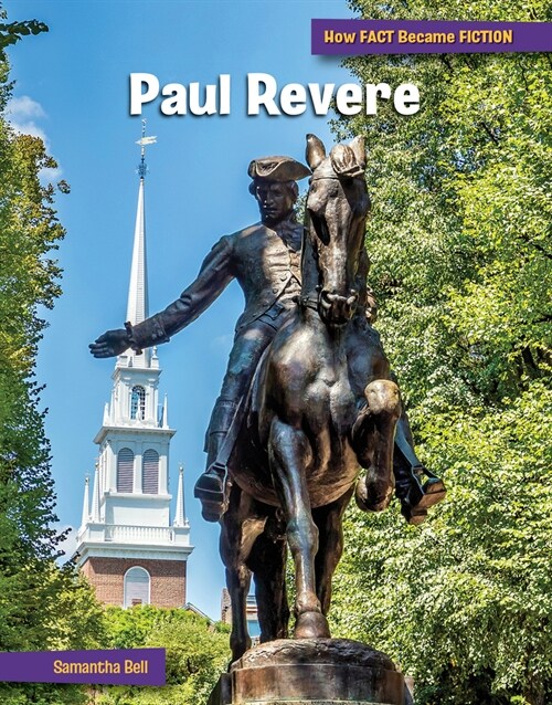 Paul Revere: The Making of a Myth (Paperback)