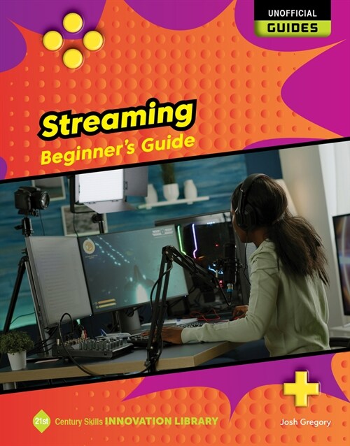 Streaming: Beginners Guide (Paperback)