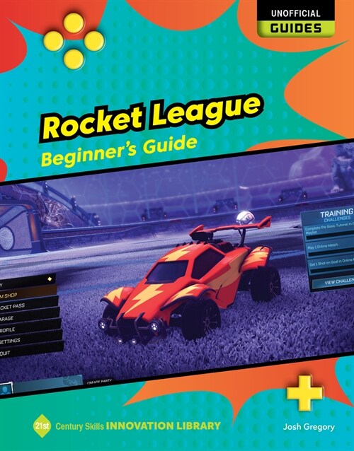 Rocket League: Beginners Guide (Paperback)