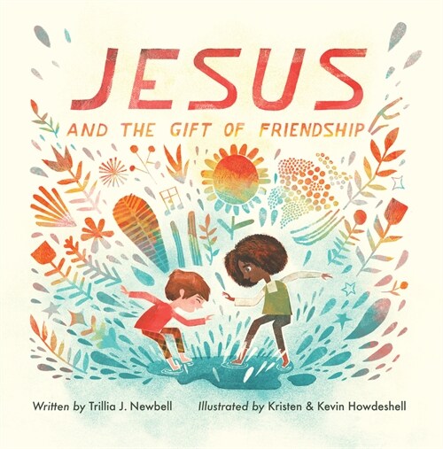 Jesus and the Gift of Friendship (Hardcover)